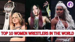 top 10 women wrestlers